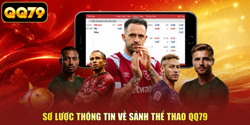 Sơ lược thông tin về sảnh thể thao QQ79